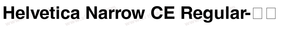 Helvetica Narrow CE Regular字体转换